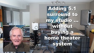 Adding 5.1 surround to my studio without buying a home theater system