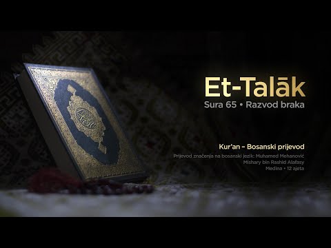 Sura Et Talak - Razvod braka | Kur’an – Bosanski prijevod