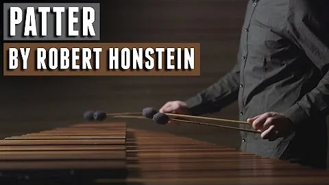 Patter by Robert Honstein (marimba + piano) - Mari...