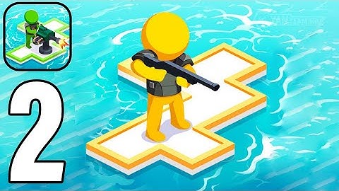 War Of Rafts - Gameplay Walkthrough Part 2 Tutorial Raft Survival War Army Commander (Android,iOS)