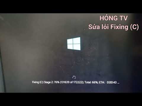 #1 Hướng dẫn sửa lỗi Fixing Stage 1 trong Windows 10 Mới Nhất