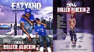 07. Eazyano - This Is What I Do feat. Big Bonz [Still Baller Blockin 2]