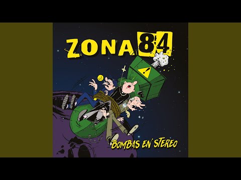 Zona 84 - Bombas En Stereo 1