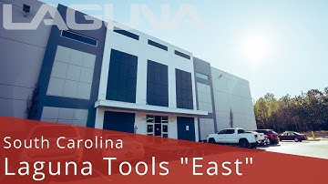 Laguna Tools "East", South Carolina | Laguna Tools