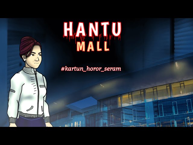 Kartun Hantu Seram Terbaru | Hantu Mall | Kartun horor class=