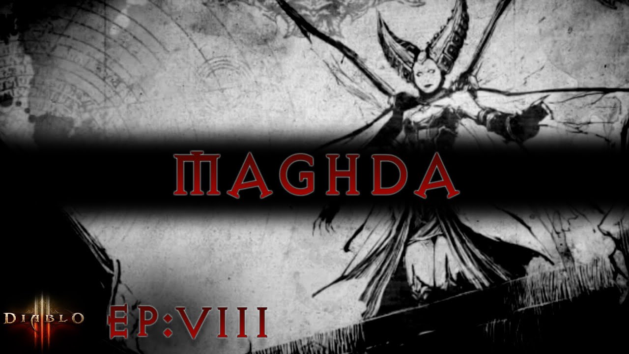 Diablo III - Maghda [Deutsch] [HC] [EP:8] [LP] - YouTube