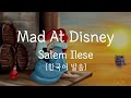 [한국어 발음] Salem Ilese - Mad At Disney