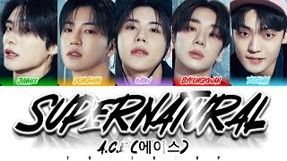 A.C.E (에이스) 'Supernatural' Lyrics (R&B remix)