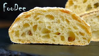 Ciabatta  The most delicious Italian bread without kneading. Simple homemade ciabatta recipe