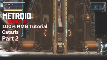 Metroid Dread - 100% NMG Tutorial - Part 2 - Cataris