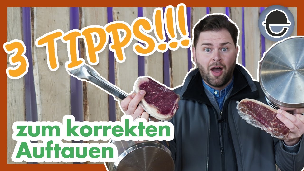 Fleisch korrekt auftauen / Wie taue ich mein Steak richtig auf? / eatventure