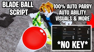 Blade Ball Script *NO KEY* | 100% Auto Parry, Auto Ability, Visuals & More | Mobile & PC | Keyless