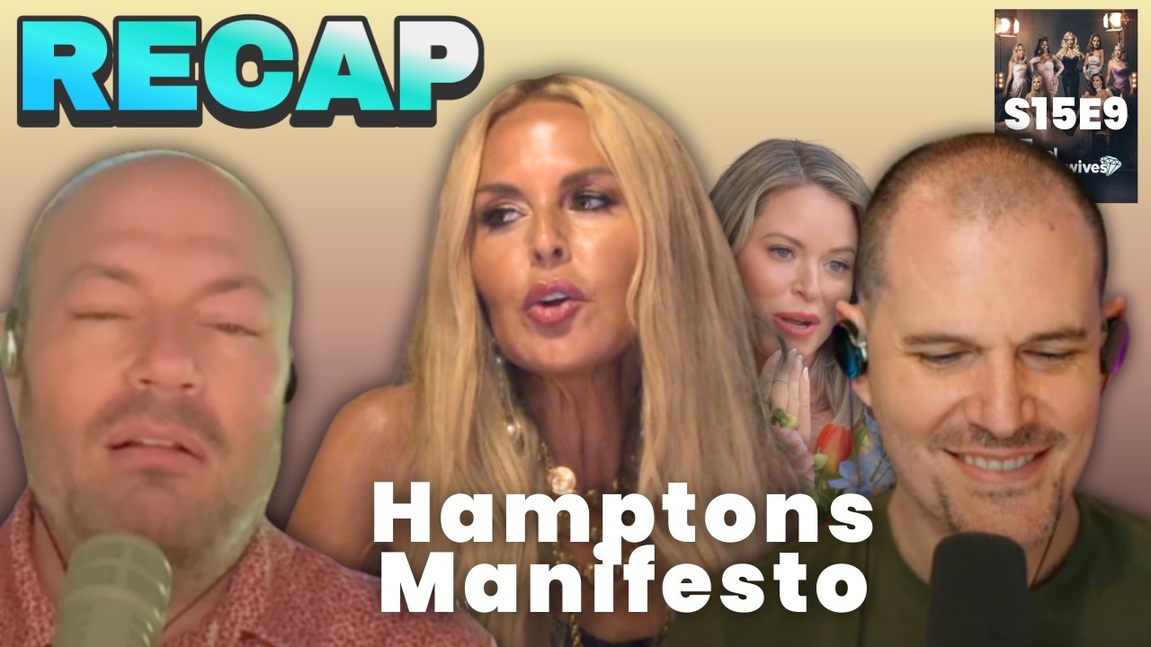 RHOBH S15E09: Hamptons Manifesto