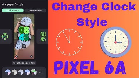 How to Change Clock Style in Google Pixel 6a (Android 14)| Change Lock Screen Clock