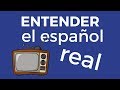 Cómo entender el español real