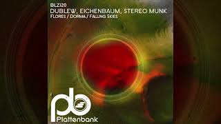 Dublew, Eichenbaum, STEREO MUNK - Flores (Original Mix) Resimi