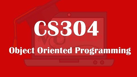 CS304 - Object-Oriented Programming VU Grand Quiz Solution Spring July 02, 2021