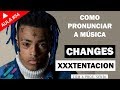 Changes - XXXTentacion (Aula #54)