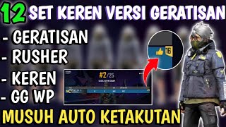 12 KOMBINASI SET KEREN VERSI GERATISAN‼️SET KEREN  SET GERATISANSET YANG DI TAKUTKAN SAMA MUSUH 