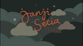 [1 Hour] Janji Setia - Tiara Andini