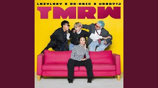 TMRW (feat. Og-Anic, UrboyTJ)