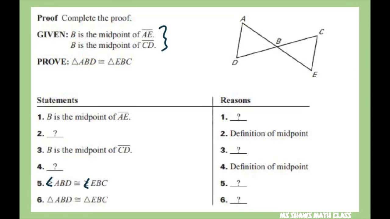 Complete Two Column Proof for congruent triangles. SAS Congruence Postulate