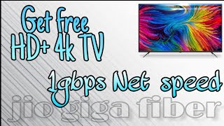 Jio Huge Update All About Giga Fiber Net Speed Updated To 1Gbps Free Hd4K Tv
