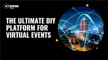 Vosmos Events: The Ultimate DIY Virtual Events Platform