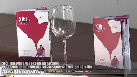 Sicilian Wine Weekend ad Alcamo, presentata la Guida ai vini 2023 del Giornale di Sicilia