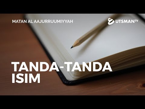 matan-al-aajurruumiyyah---tanda-tanda-isim---ustadz-abu-muhammad-agus-waluyo