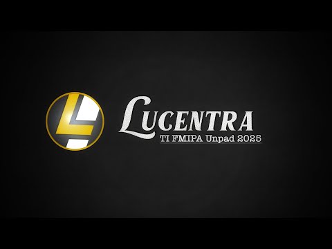 Lucentra 2025 : “Dari Takut Menjadi Rumah”