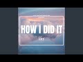 How I Did It