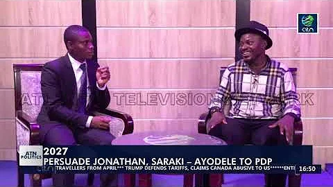 2027: Persuade Jonathan, Saraki – Ayodele to PDP