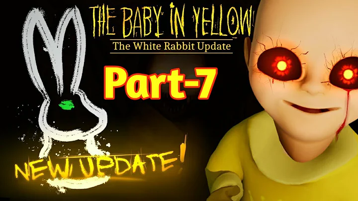 The Baby In Yellow - The White Rabbit Update - Christmas Update - Baby is getting Scarier!!! {NO-7}