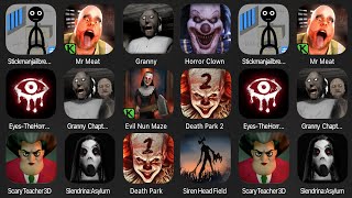 Stickman Jailbreak,Mr Meat,Granny,Horror Clown,Eyes The Horror Game,Granny 2,Evil Nun Maze,DeathPark screenshot 5