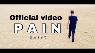 P A I N | DANNY | MUJHE JI LENE DO | OFFICIAL MUSIC VIDEO 2018 | MT CREATIONS
