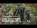 Jaki statyw wybrać do podróży? - Test Vanguard, Benro, Manfrotto