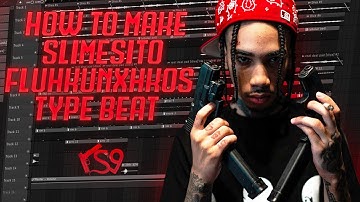 HOW TO MAKE FLUHKUNXHKOS x SLIMESITO TYPE BEAT