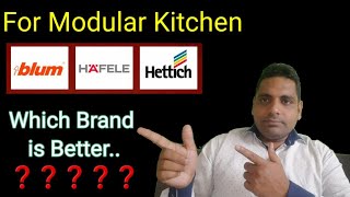 Modular Kitchen Hardware | Hettich vs Hafele vs Blum | Mrtechkraft screenshot 2
