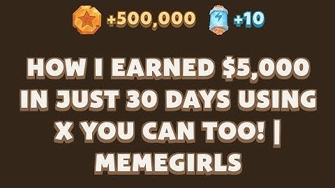 How I Earned $5,000 in Just 30 Days Using X You Can Too! | MemeGirls | Memefi Youtube Video Code