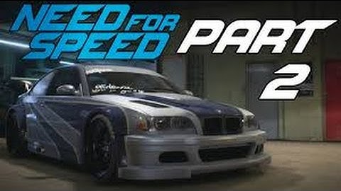 Need For Speed 2015 Gameplay Walkthrough Part 2{ No Commentary}