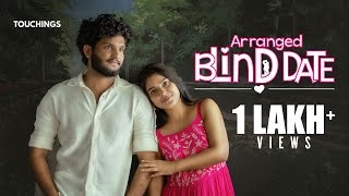 Arranged Blind Date | Malayalam Romantic Short Film | Rahul Dinesh | Sneha