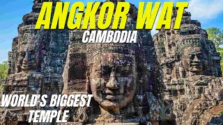 Angkor Wat - World's Largest Temple Complex