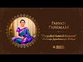Parvati pahimam episode  8  durgadevi samrakshamaam  maharaja jayachamaraja wodeyar  weavemaya