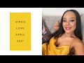 VIRGO ♍️ “THEY LOVE YOU &amp; WANT TO COMMUNICATE” APRIL 2021 ~ LOVE~