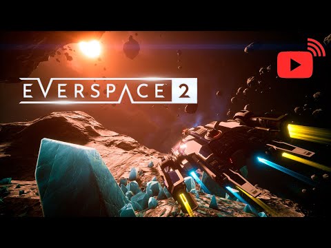 Разбираюсь с Spatial Bypass - Прохождение EVERSPACE 2  ➫ 18 / РЕЛИЗ - СТРИМ