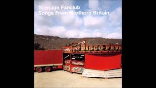 Teenage Fanclub - Ain&#39;t That Enough