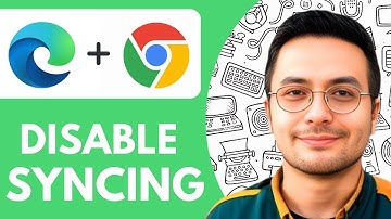 How To Disable Microsoft Edge Syncing With Your Google Chrome - 2025 (Guide for Beginners)