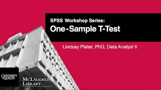 SPSS Workshop Series: One Sample T-Test
