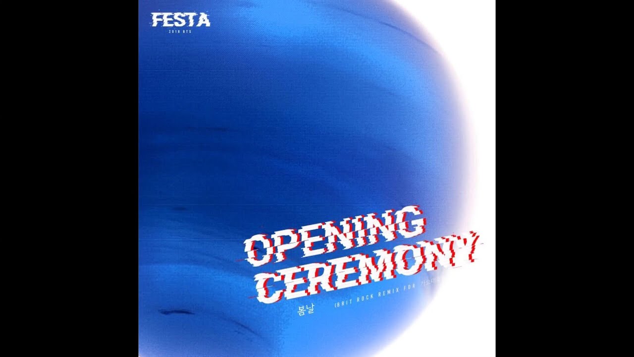 2018 BTS FESTA OPENING CEREMONY  Spring Day Brit Rock Remix For    BTS